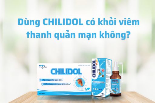 Chilidol cho người viêm thanh quản mãn tính