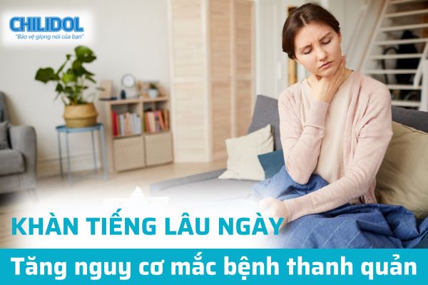 Biến chứng khàn tiếng lâu ngày