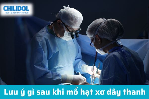 Lưu ý sau khi mổ hạt xơ dây thanh