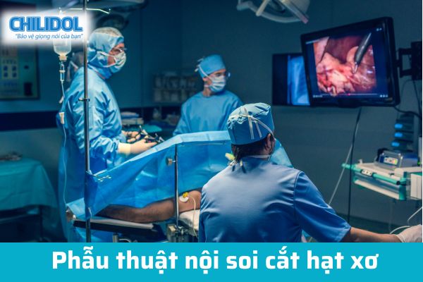 Phẫu thuật nội soi cắt hạt xơ dây thanh