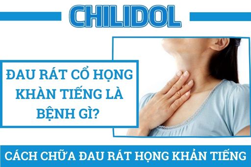 Đau rát cổ họng khàn tiếng là bệnh gì? Những cách chữa đau rát họng khản tiếng hiệu quả hiện nay