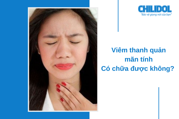 Các câu hỏi thường gặp về viêm thanh quản mạn tính